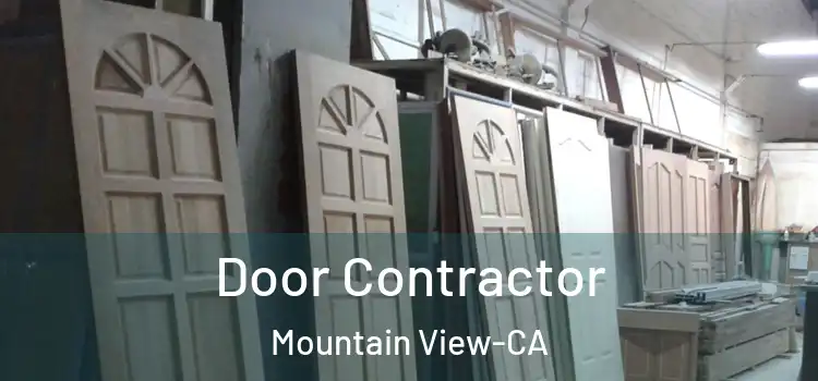  Door Contractor Mountain View-CA